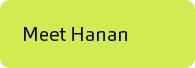 Meet Hanan